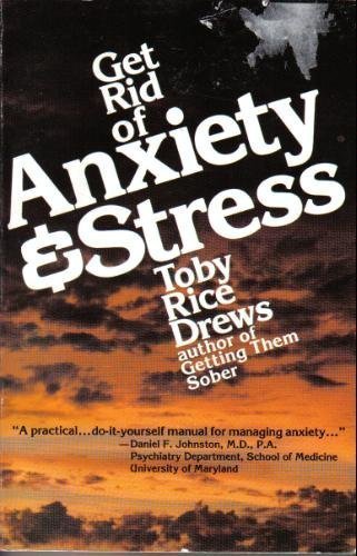 Get Rid of Anxiety and Stress