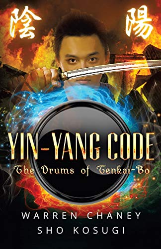 Yin-Yang Code: The Drums of Tenkai-Bo Yin-Yang Code: The Drums of Tenkai-Bo