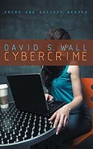 Cybercrimes The Transformation of Crime in the Information Age