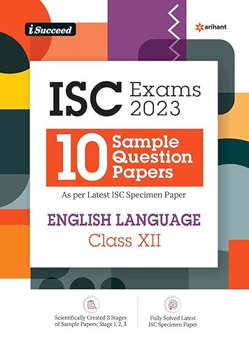 I Succeed 10 Sample Question Papers ISC English Language Class 12 for 2023 Exams ( As per Latest ICSE Specimen Paper )