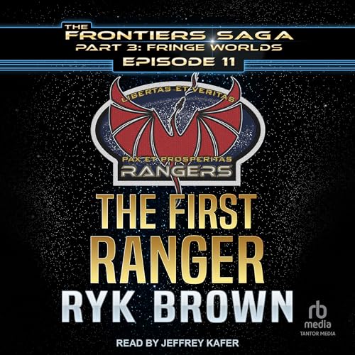 The First Ranger by Ryk Brown episode artwork