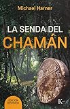 La senda del cham&Atilde;&iexcl;n (Sabidur&Atilde;&shy;a perenne) (Spanish Edition)