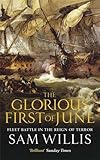 The Glorious First of June (Hearts of Oak Trilogy)