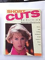 Short Cuts: Quick, Easy Styling Variations for All Types of Short Hair 0671553755 Book Cover