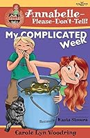 My Complicated Week: Chapter Book 1500929921 Book Cover