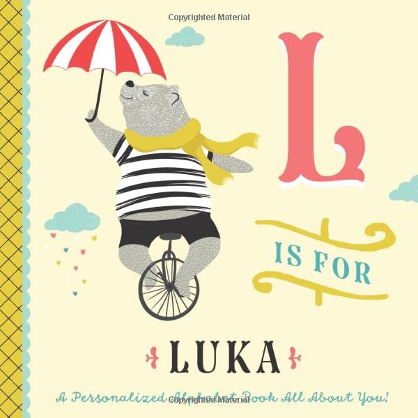 Image of L is for Luka: A Personalized Alphabet Book All About You! (Personalized Children's Book)