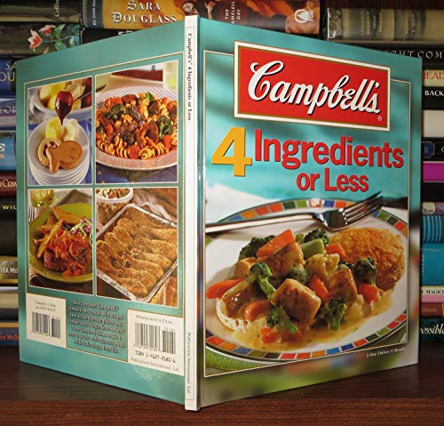 Campbell's 4 Ingredients or Less Cookbook 1412721806 Book Cover
