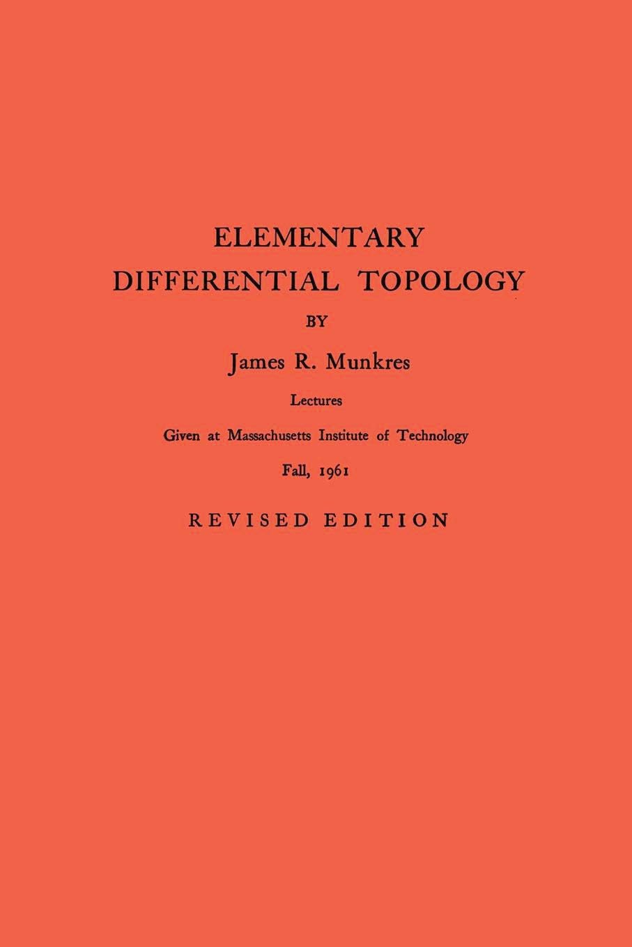 Elementary Differential Topology. (AM-54), Volume 54