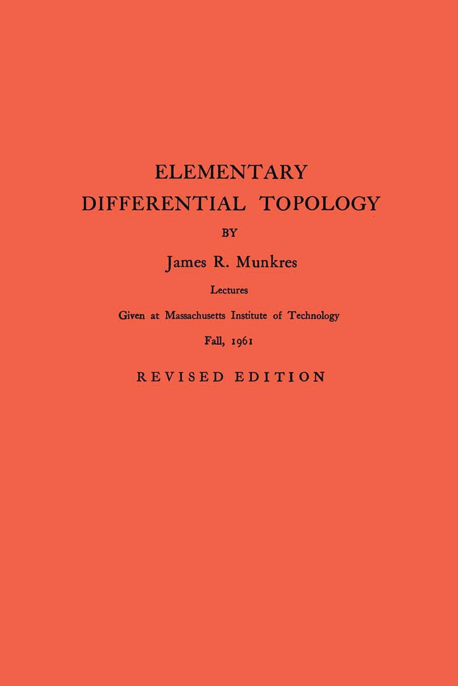 Elementary Differential Topology. (AM-54), Volume 54