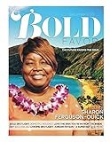 Leading Through Living Community LLC DBA BOLD Favor Magazine