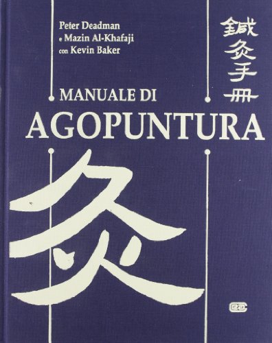 Manuale di agopuntura Manuale di agopuntura