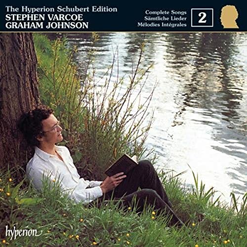 The Hyperion Schubert Edition 2 / Stephen Varcoe, Graham Johnson