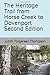 The Heritage Trail from Horse Creek to Davenport Second Edition