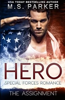 The Assignment - Book #1 of the Hero: Special Forces Romance