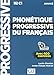 PhonÃÆÃÆÃâ ÃâÃÆÃâÃâÃÂ©tique progressive du franÃÆÃÆÃâ ÃâÃÆÃâÃâÃÂ§ais - AvancÃÆÃÆÃâ ÃâÃÆÃâÃâÃÂ© - Nouvelle couverture (Progressive du franÃÆÃÆÃâ ÃâÃÆÃâÃâÃÂ§ais perfectionnement) (French Edition)