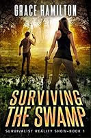 Surviving the Swamp 1798850079 Book Cover