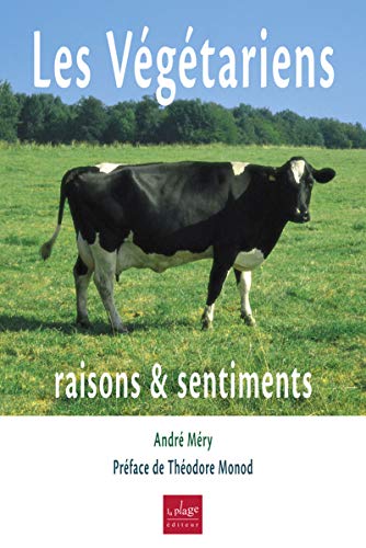 Télécharger Les végétariens: Raisons & sentiments Livre eBook France