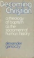 Becoming Christian 0809119803 Book Cover