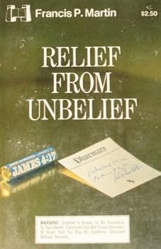 Paperback Relief from Unbelief Book