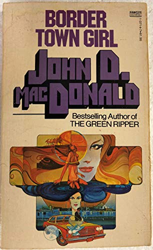 Border Town Girl 0449137147 Book Cover