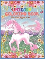 Unicorn Coloring Book: Coloring book Help children stimulate imagination, creativity with colors (for kids aged 8-15 years) - Vol: 38 B08DPSRNVG Book Cover