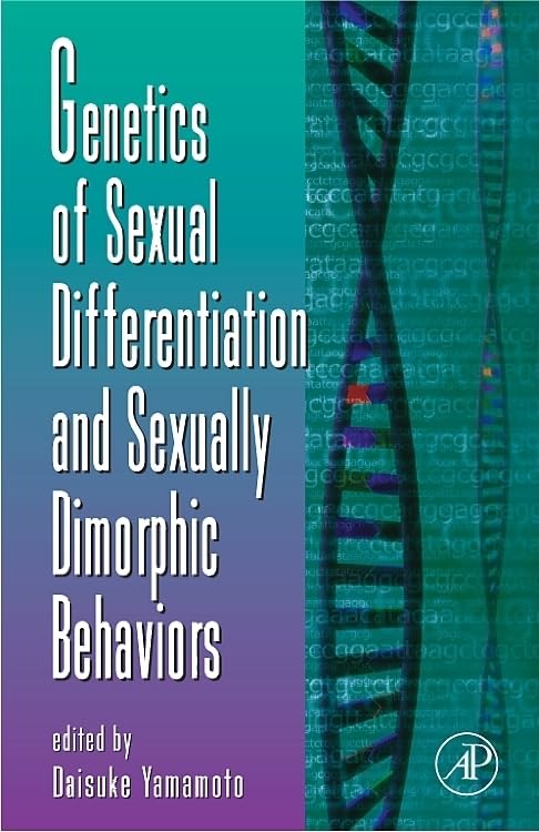 Buy Genetics of Sexual Differentiation and Sexually Dimorphic Behaviors — BookShops.in