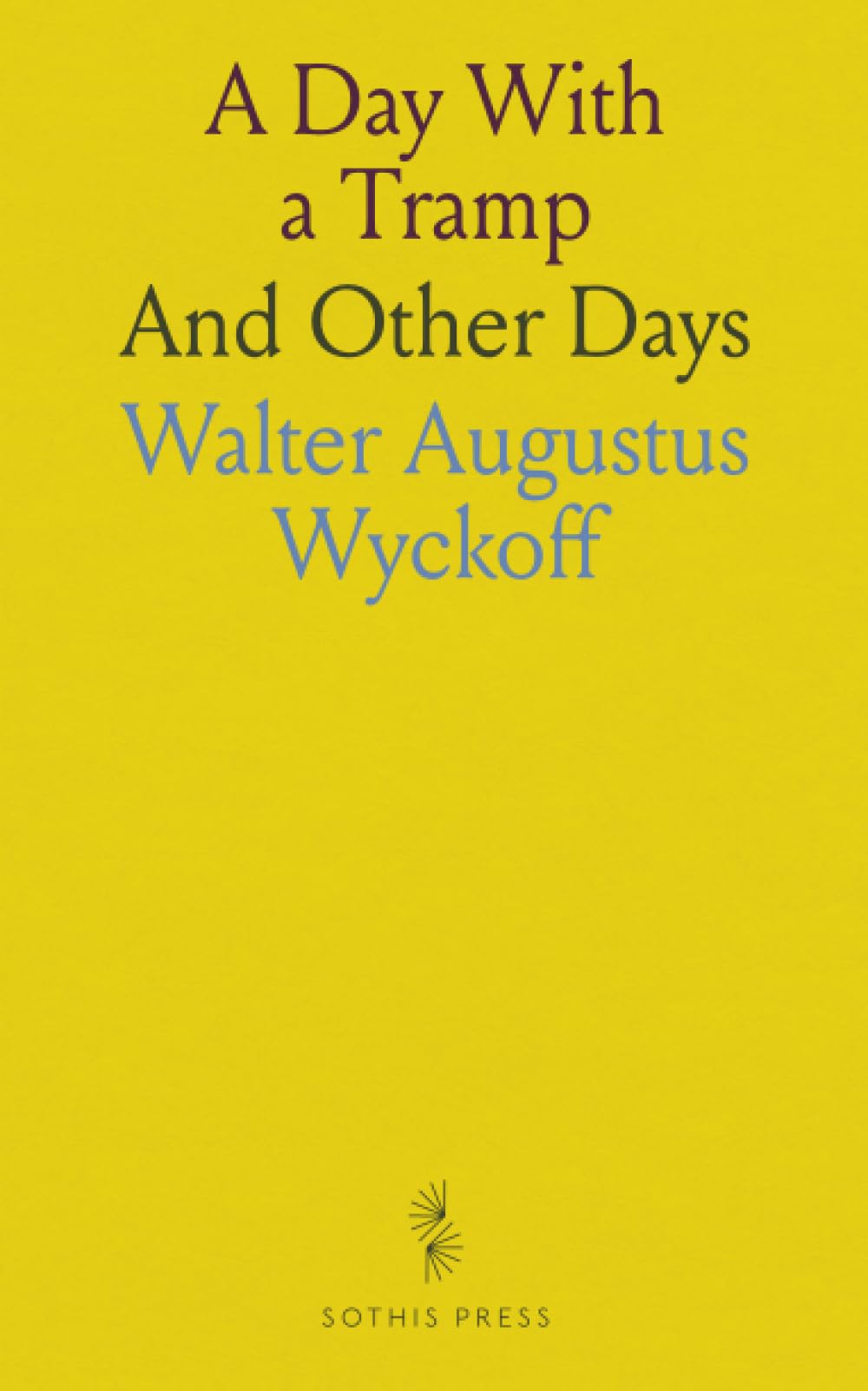 A Day With a Tramp: And Other Days