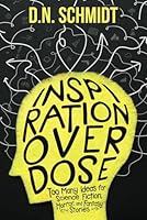 Inspiration Overdose 1096088819 Book Cover