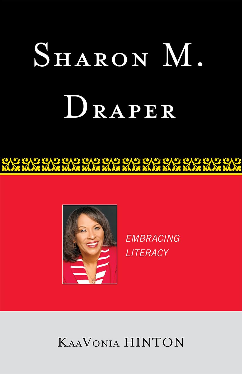 Sharon M. Draper: Embracing Literacy (Studies in Young Adult Literature)