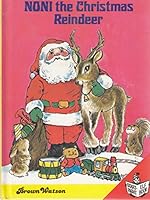 Noni the Christmas Reindeer 0709703813 Book Cover