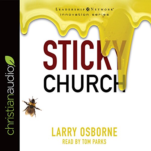 Sticky Church: Leadership Network Innovation Series