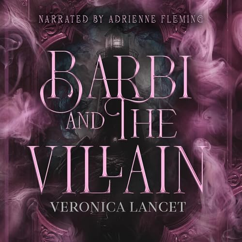 Barbi and the Villain by Veronica Lancet episode artwork