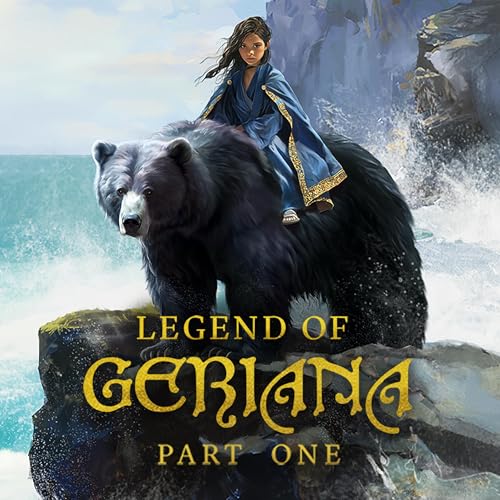 Legend of Geriana: Part One by A. R. Bledsoe episode artwork