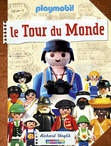 Playmobil, le Tour du Monde: avec Playmobil