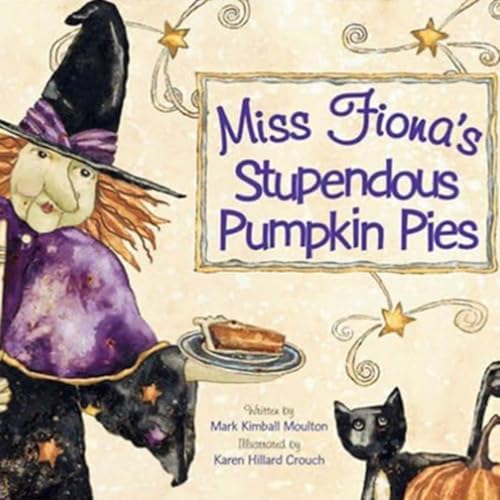 Miss Fiona’s Stupendous Pumpkin Pies - by Mark Kimball Moulton Podcast Por arte de portada