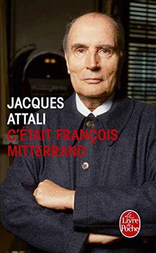Télécharger C'était François Mitterrand Francais PDF