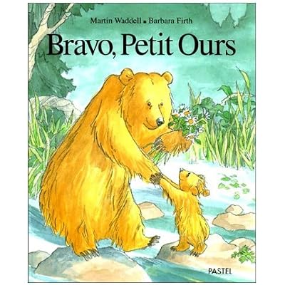 Bravo, Petit Ours