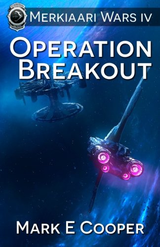 Operation Breakout: Merkiaari Wars