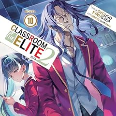 『Classroom of the Elite: Year 2, Vol. 10』のカバーアート