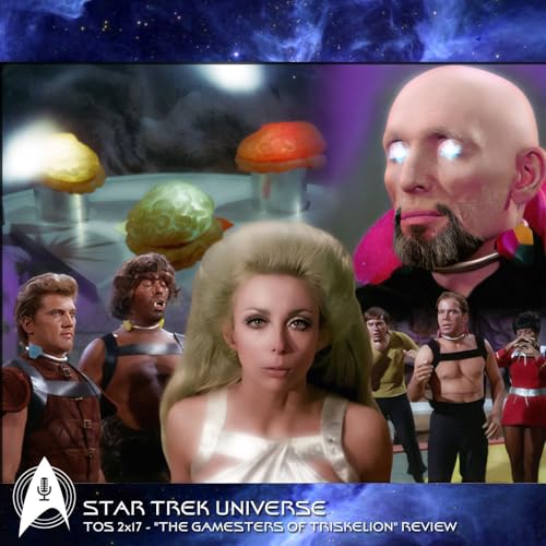 Star Trek 2x17 - "The Gamesters of Triskelion" Review Podcast Por arte de portada