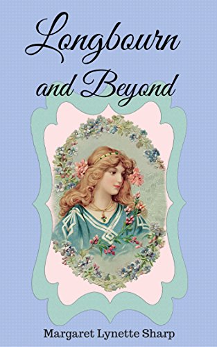Longbourn and Beyond by [Margaret Lynette Sharp]