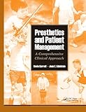 Prosthetics and Patient Management: A Comprehensive Clinical Approach