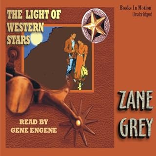The Light of Western Stars Audiolibro Por Zane Grey arte de portada