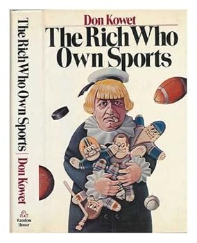 Hardcover The rich who own sports Book