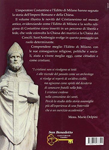 313: L'editto Di Milano. Da Costantino Ad Ambrogio. Un Cammino Di Fede E Libertà - 2