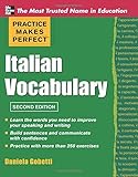 Practice Makes Perfect Italian Vocabulary (Practice Makes Perfect Series) by Daniela Gobetti...