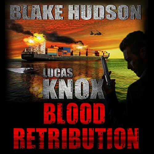 Lucas Knox: Blood Retribution - Blake Hudson