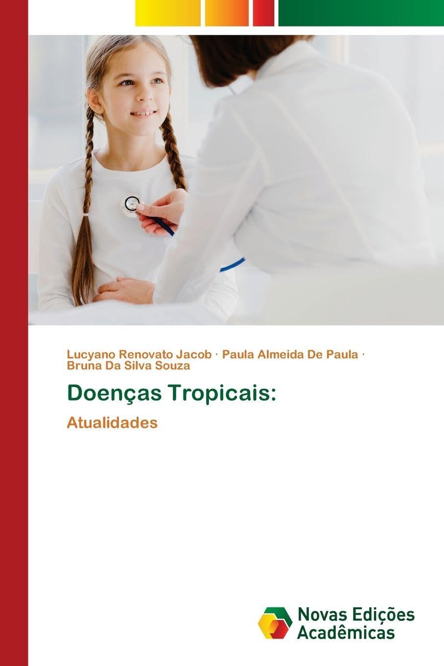 Doenças Tropicais: Atualidades