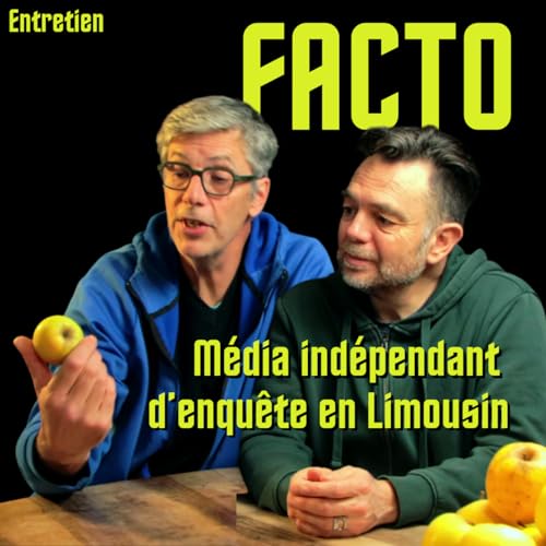 Les r&eacute;v&eacute;lations du m&eacute;dia Facto sur l'AOP Pomme du Limousin