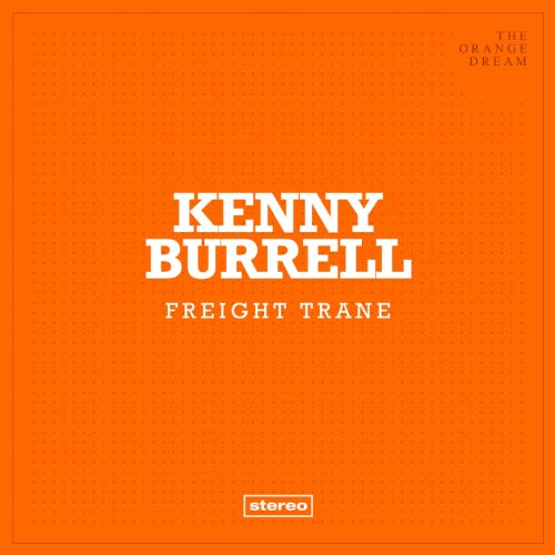 Écouter Freight Trane de Kenny Burrell sur Amazon Music
